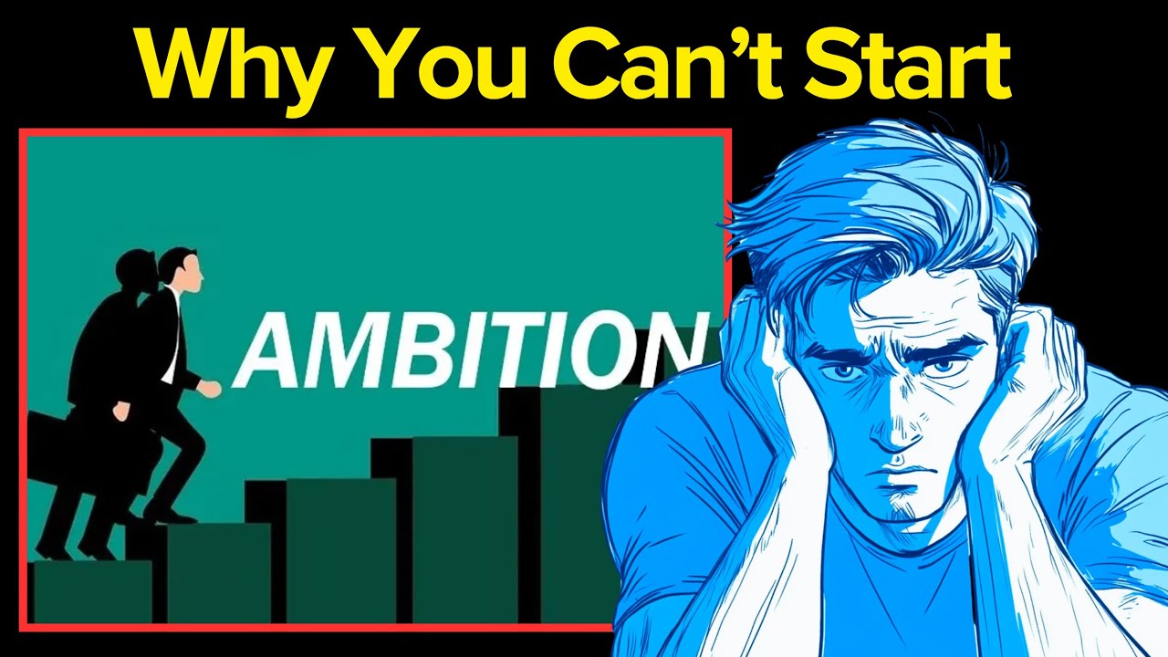 Why Your Ambition Doesn&rsquo;t Translate into Action (Self-Improvement Psychology)