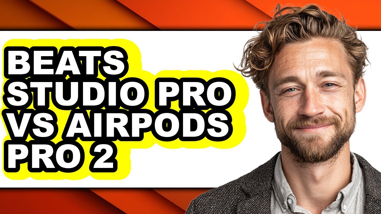 Beats Studio Pro Vs Airpods Pro 2 - Which Is Better?