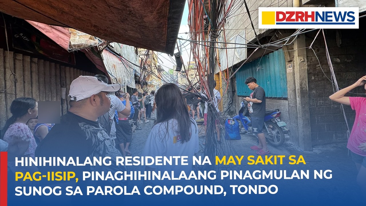 Hinihinalang residente na may sakit sa pag-iisip, pinaghihinilaang pinagmulan ng sunog sa Tondo