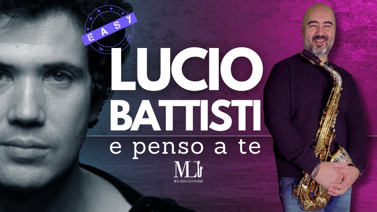 Impariamo E Penso A Te di LUCIO BATTISTI con il sax