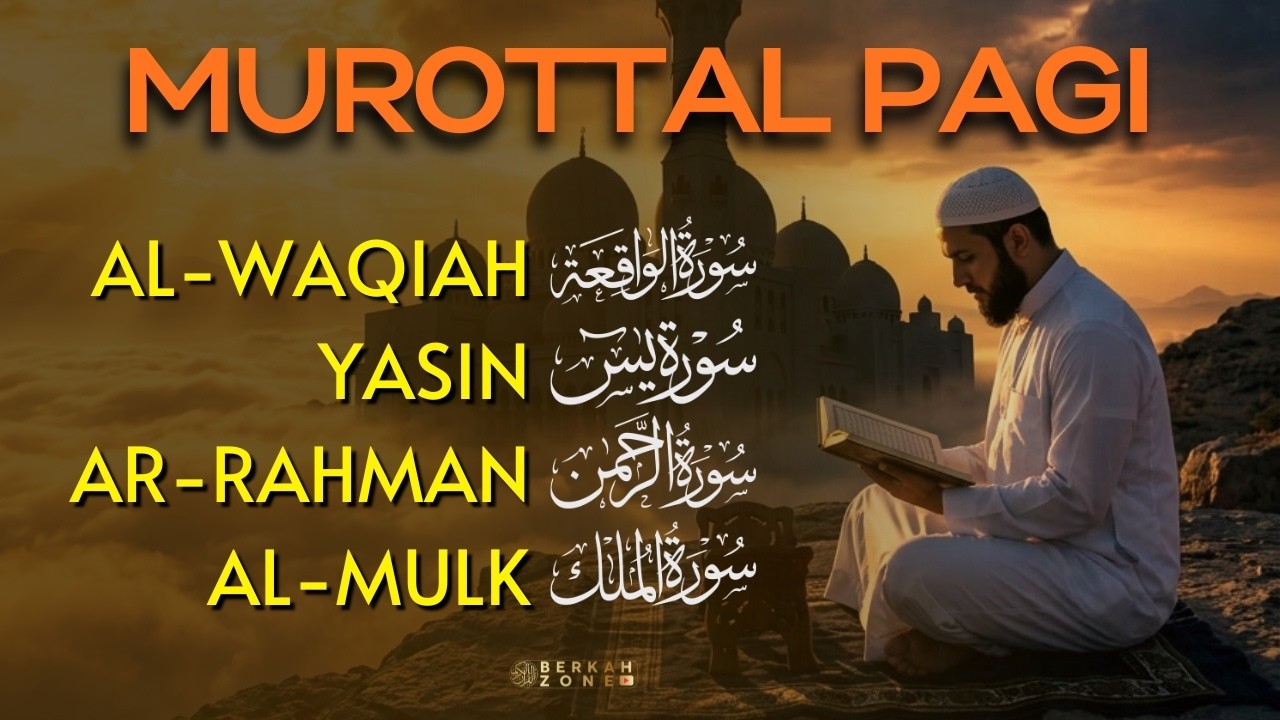 Murottal Pagi Pembuka Rezeki Bulan Ramadhan | Surah Al Waqiah,Yasin,Ar Rahman,Al Mulk #ramadhan2026