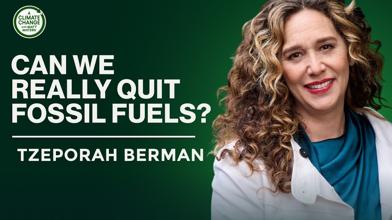 212: Why Ending Fossil Fuel Production Is the Missing Piece of Sustainability with Tzeporah Berman