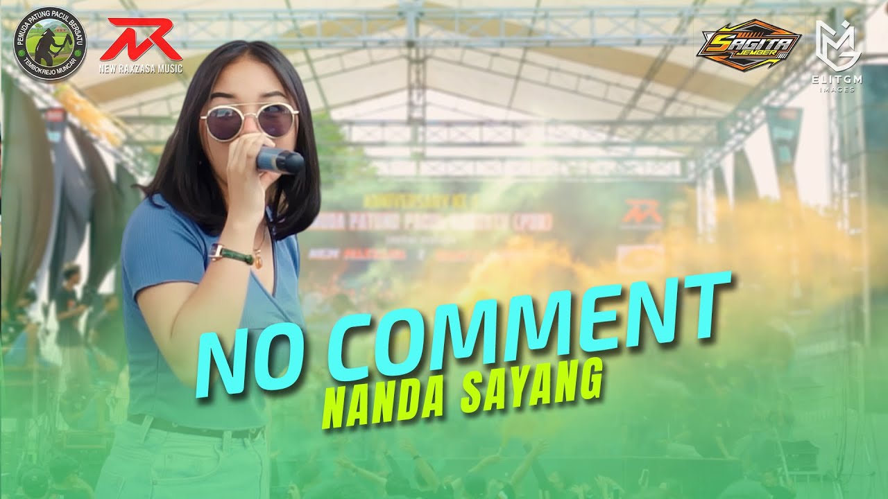 Nanda Sayang  - NO COMMENT || NEW RAXZASA (Live Pemuda Patung Pacul Bersatu )
