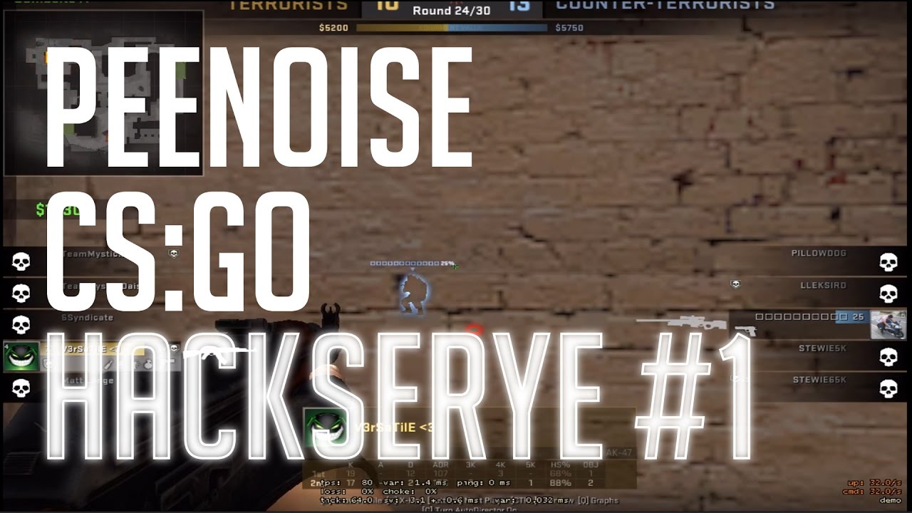 Peenoise CS:GO HACKserye #1 | lleksird