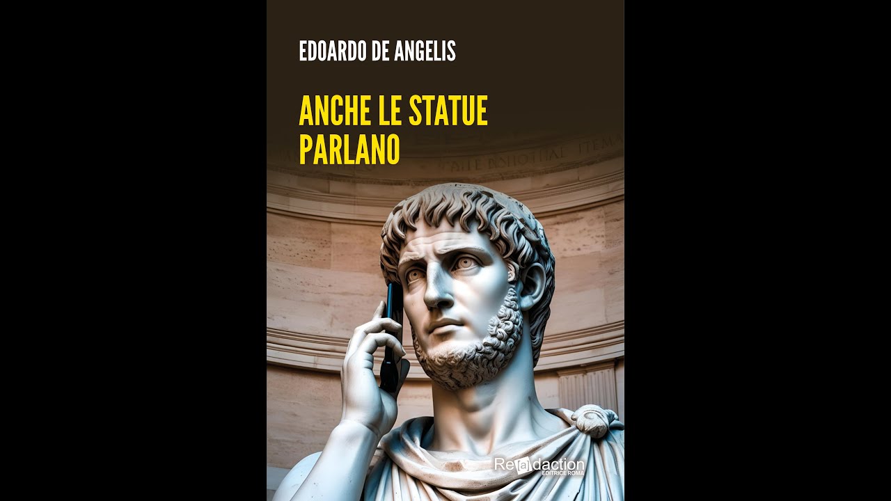 Due chiacchiere con ... -  Edoardo De Angelis presenta il suo libro ANCHE LE STATUE PARLANO.
