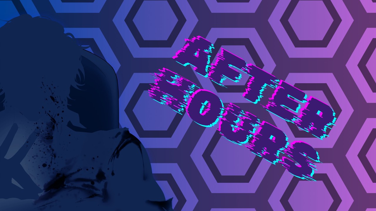 Hello! 【AFTER HOURS】