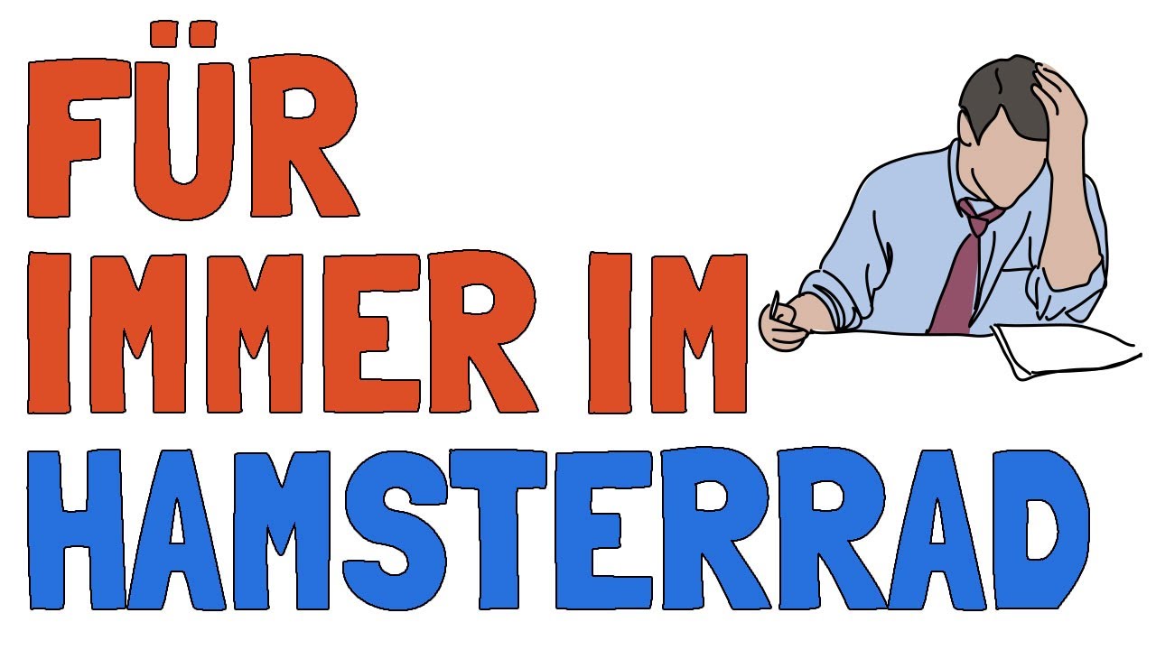 Darum kommst du nicht aus dem Hamsterrad (und was du dagegen tun kannst)