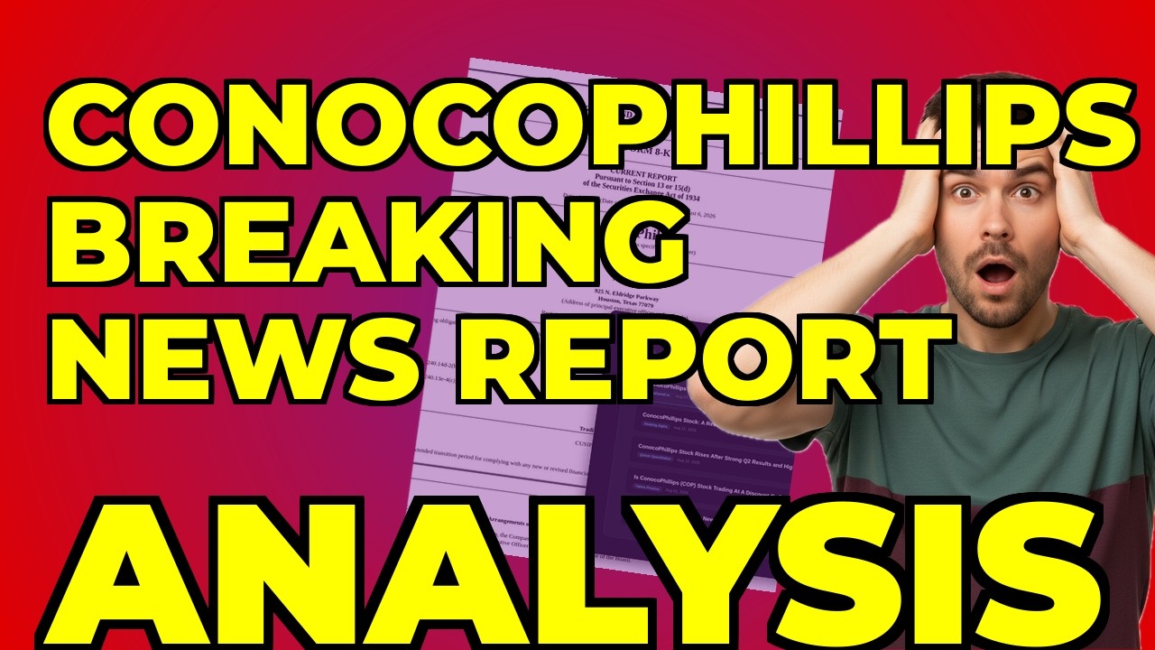 ConocoPhillips Leadership Change: My Take on the 8-K