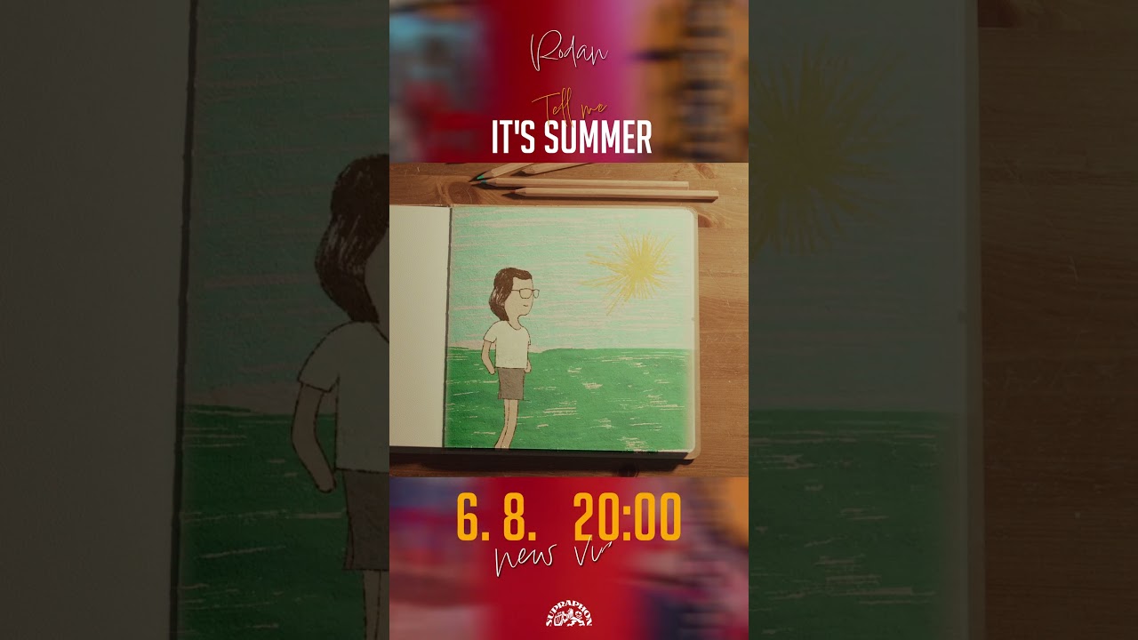RODAN - Tell Me It's Summer (teaser 2)