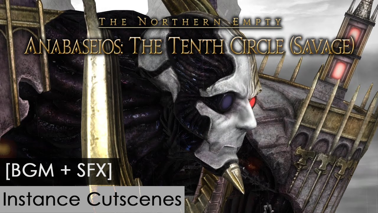 Anabaseios: The Tenth Circle (Savage) [BGM + SFX, Instance Cutscenes]