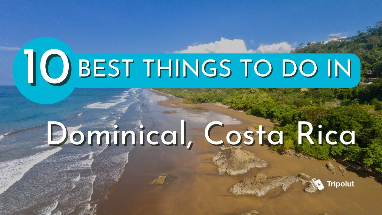 Things to Do in Dominical, Costa Rica