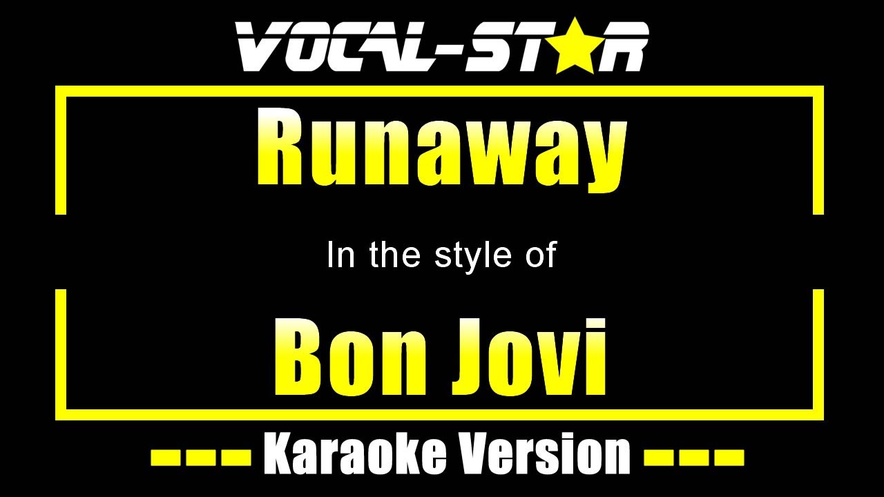 Runaway Karaoke | Bon Jovi Karaoke Version