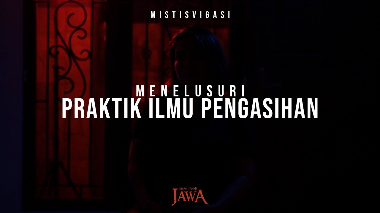 Mistisvigasi: Menelusuri Praktik Ilmu Pengasihan