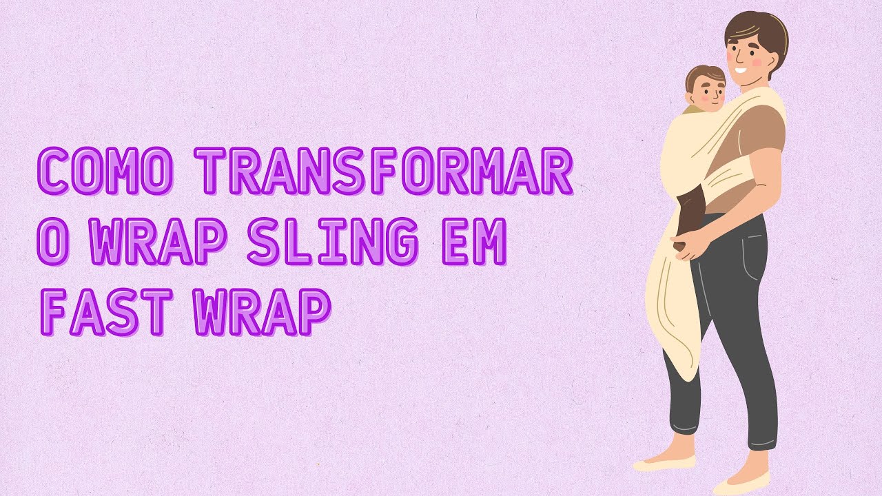 Como transformar o Wrap sling em Fast Wrap I Amarração muito simples I Ândrea Potenza