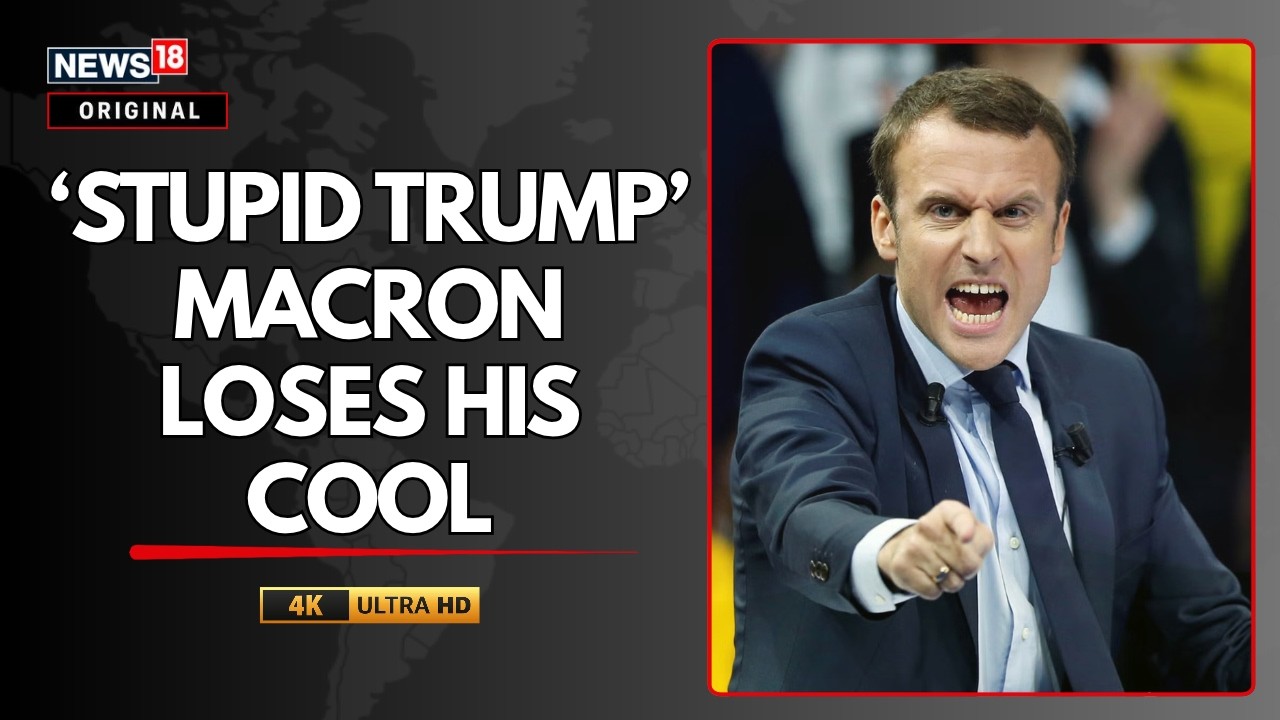 &lsquo;Unacceptable, Stupid!&rsquo; Macron EXPLODES At Trump Over Muslim France Comments | French protests |N18G