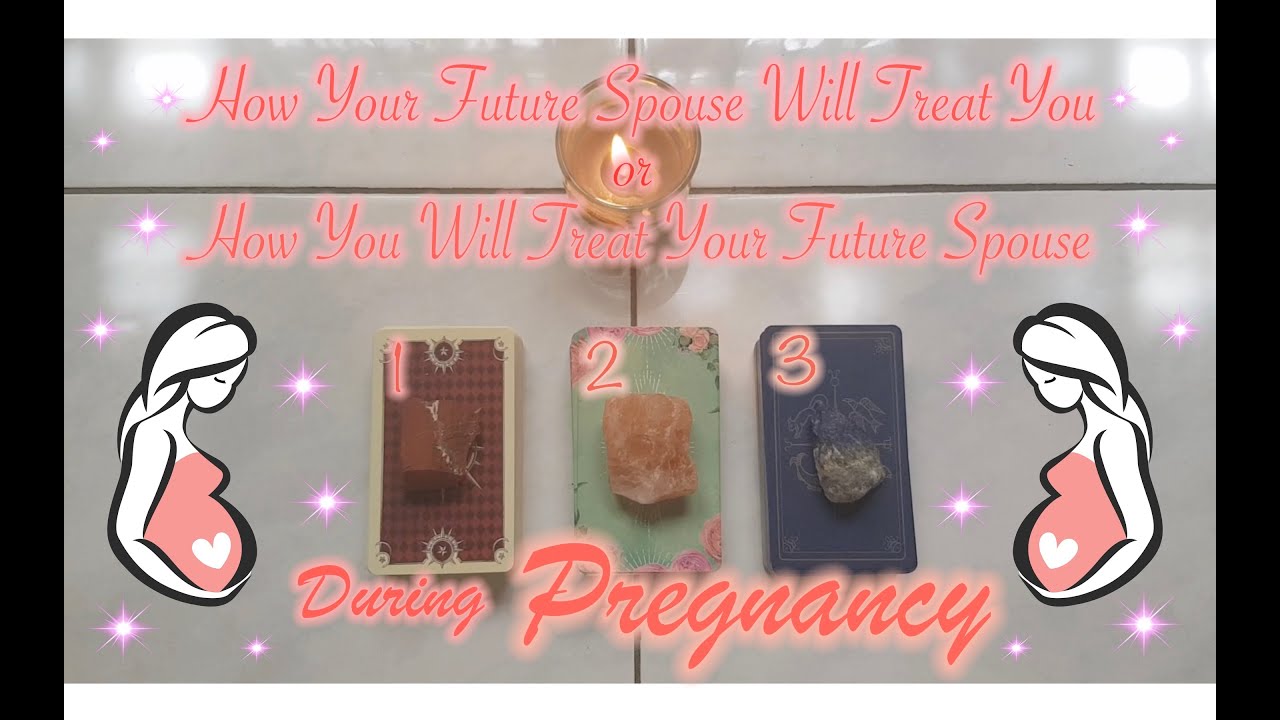 🤰🌹How Your Future Spouse will TREAT You or How will You TREAT Your Future Spouse during PREGNANCY🌹🤰