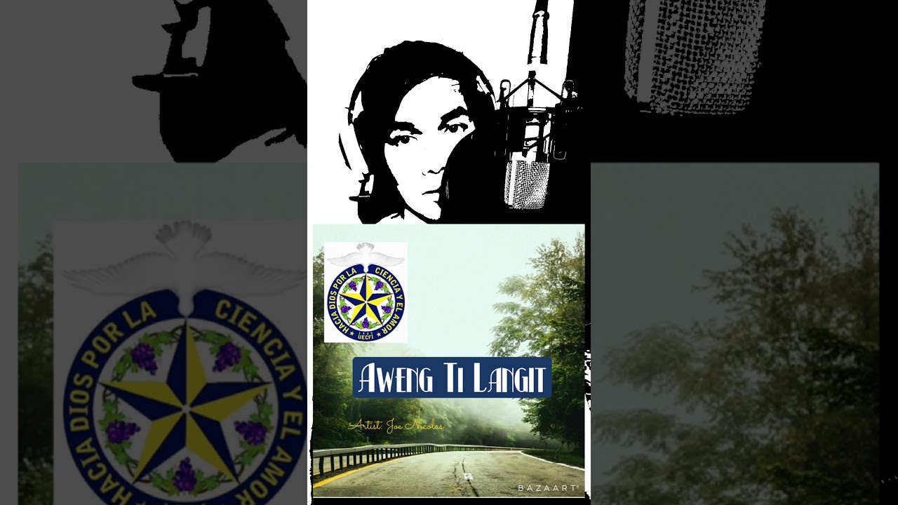 Aweng Ti Langit - UECFI Joe Nicolas