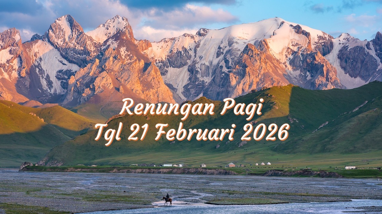 06  Renungan Pagi tgl 21 Februari 2026