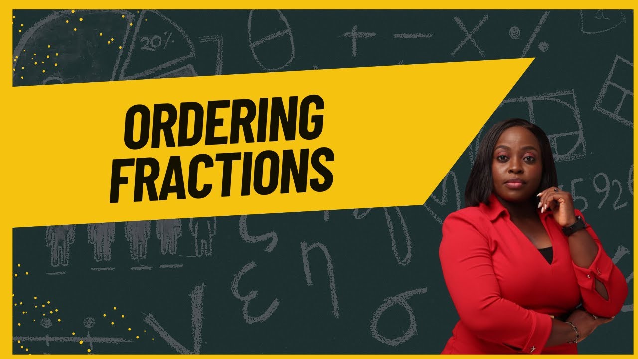 Ordering Fractions Made Easy | How to Compare Fractions Step by Step