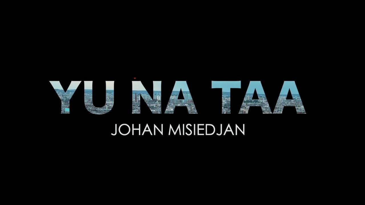 Johan Misiedjan - Yu Na Taa