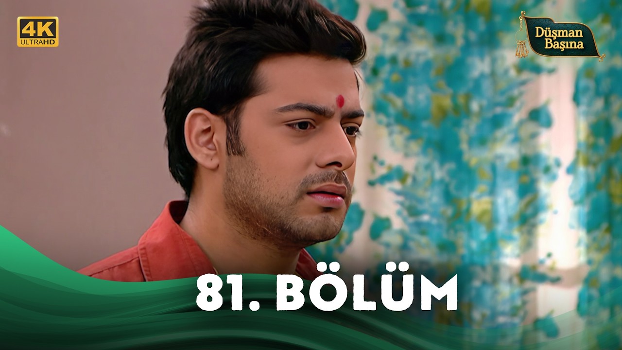 Düşman Başına (Mere Angne Mein) Hint Dizisi | 81. Bölüm (4K)
