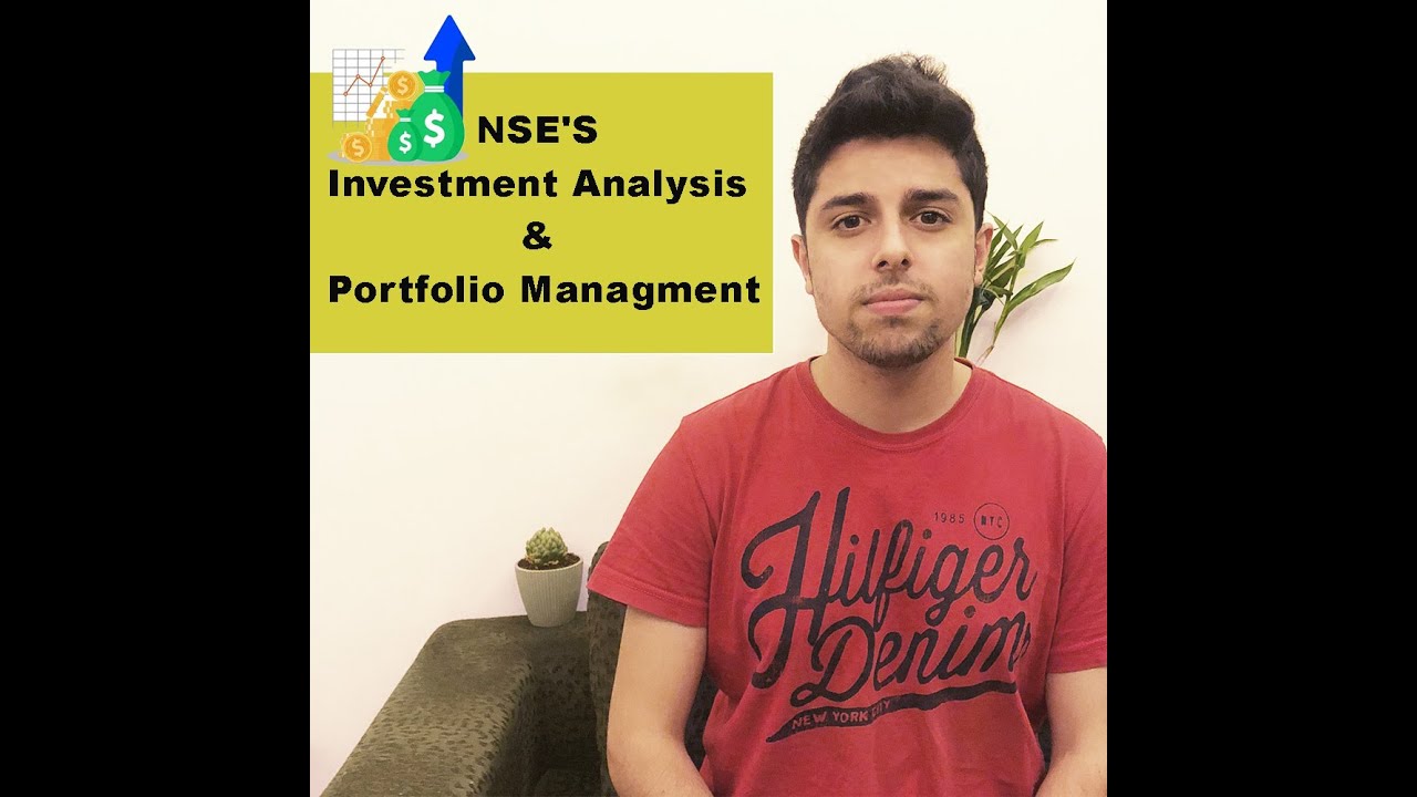 NSE's Investment analysis and Portfolio Management course