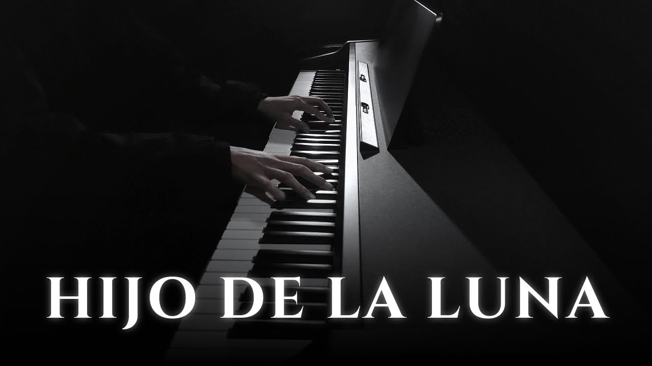 Hijo de la Luna - Mecano (Piano Cover)