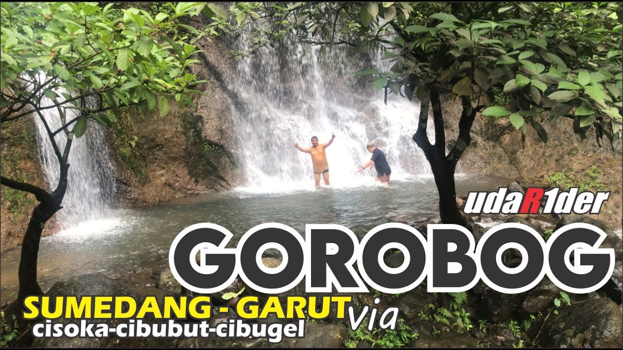 Curug GOROBOG lanjut ke GARUT, Via Cisoka-Cibubut-Cibugel