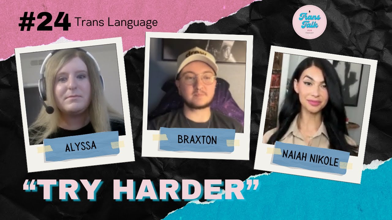 Trans Language w/ Naiah Nikole | Ep. 23