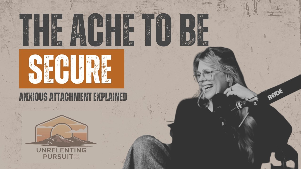 The Ache to Be Secure: Anxious Attachment Explained