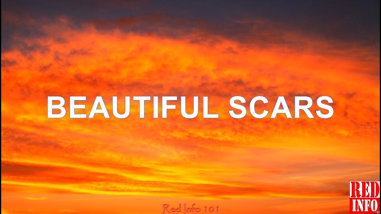 Beautiful Scars by Maximillian - Video with Lyrics