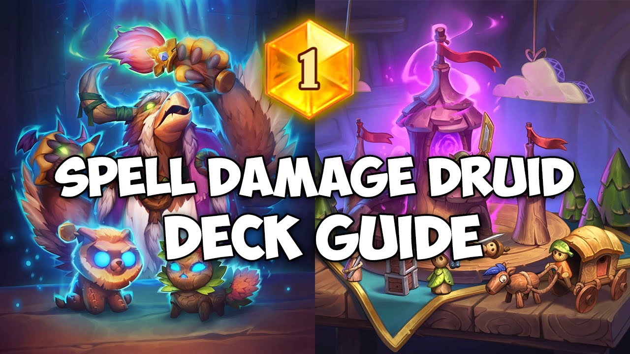 Spell Damage Druid Deck Guide - Hearthstone