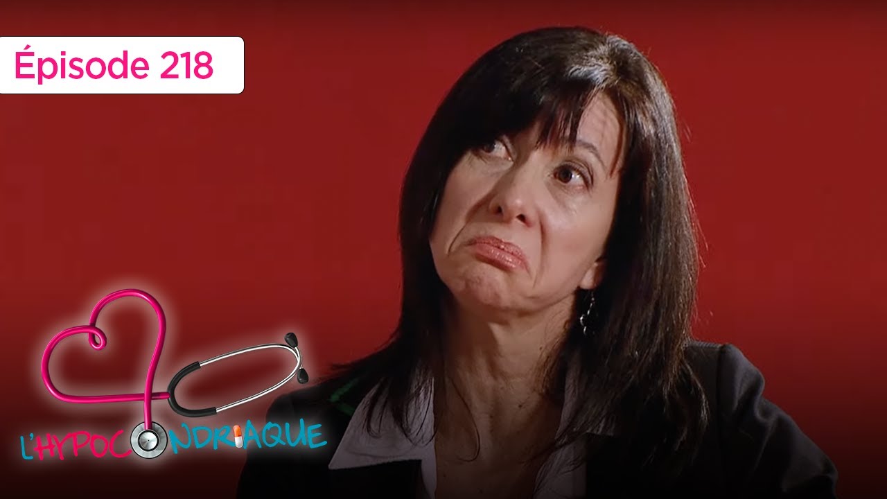 L’Hypocondriaque - Ep 218 - Et si la vérité était ailleurs ? - Série en français - HD