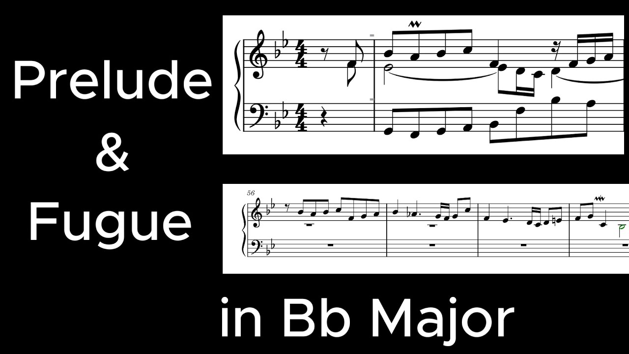 Prelude & Fugue in Bb Major (original composition)