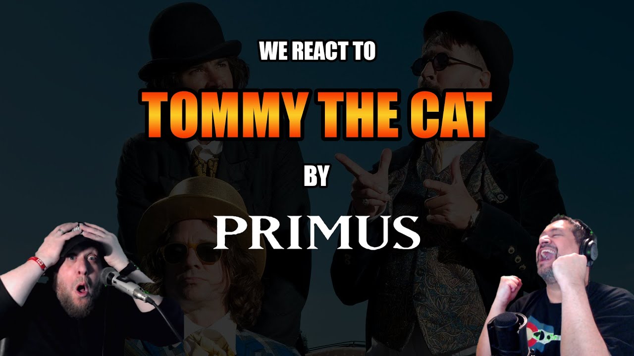 Primus: Tommy The Cat | Two Old Unhinged Musicians React!