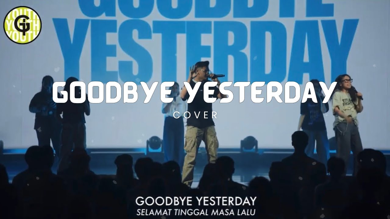 Goodbye yesterday - Elevation Rhythm (Cover) | Geraldo yosia tuwoh | GSJS Youth Worship 