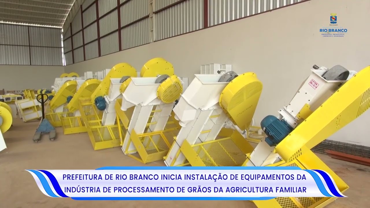 Prefeitura de Rio Branco inicia instalação de equipamentos da indústria de processamento de grãos