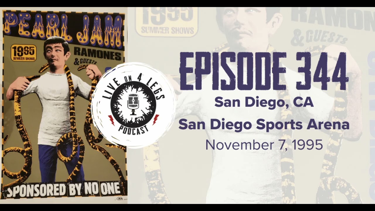 Pearl Jam Podcast: Episode 344 - San Diego, CA - 11/7/1995