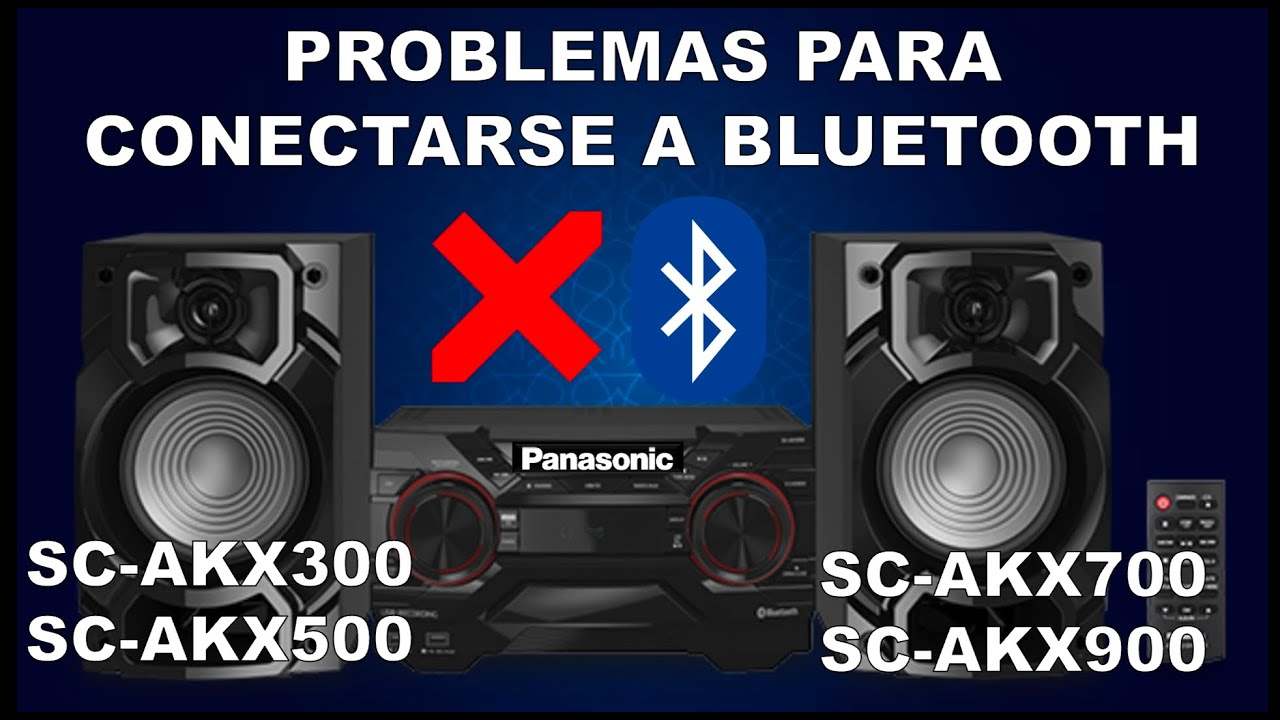 Solución al problema de Bluetooth en equipos de sonido Panasonic