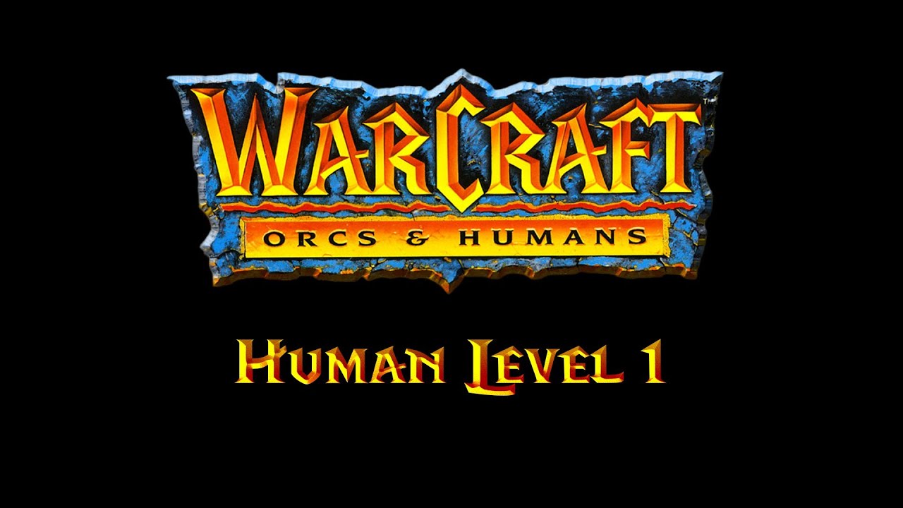 Warcraft Orcs & Humans Walkthrough | Human Level 1