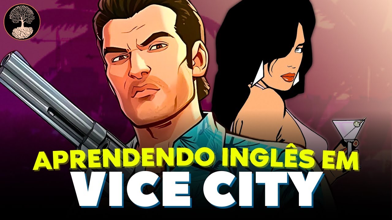 Vice City Será Sua Após Essa Aula!! - Aprenda Inglês Com GTA