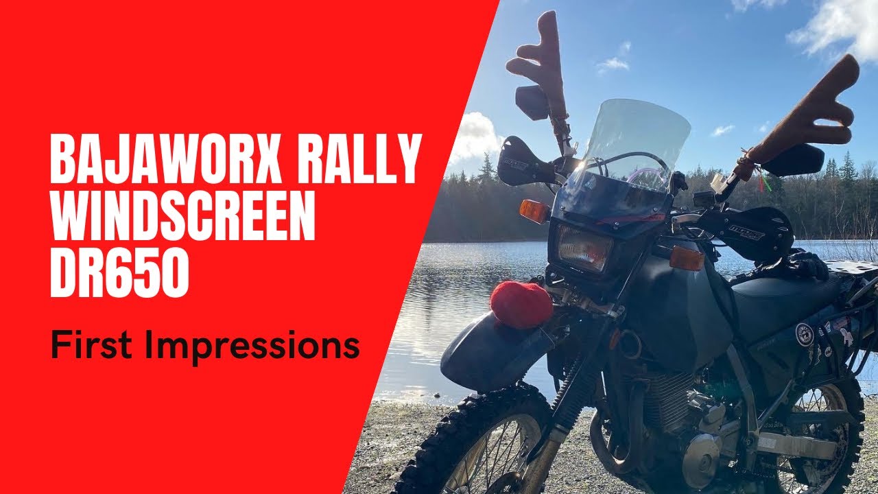 My Thoughts on the Bajaworx Rally Windscreen on DR650