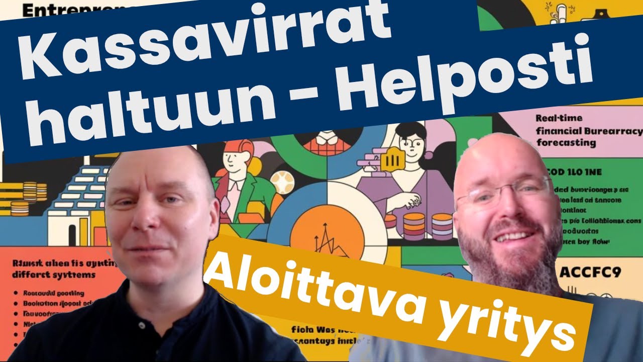 Yrityksen kassavirrat haltuun taloushallinto-ohjelmistolla | #tilitoimistopodi 3