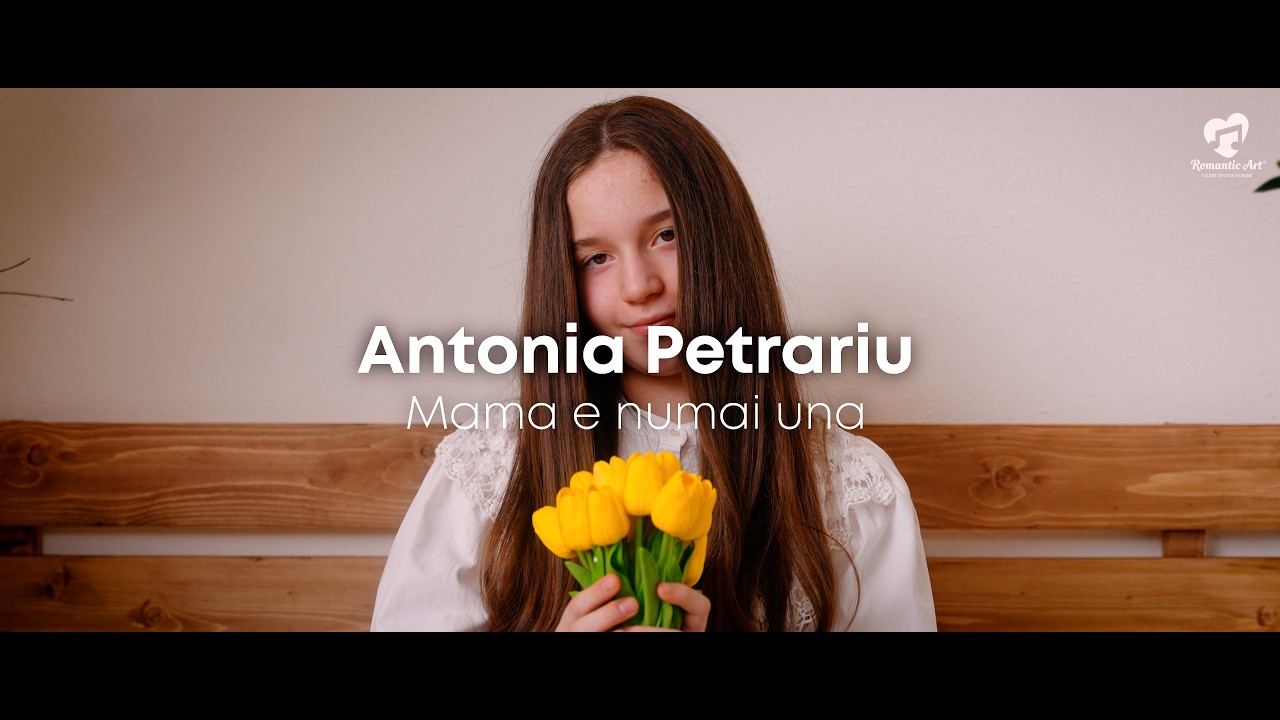 Antonia Petrariu - Mama e numai una - Romantic Art Music School Suceava