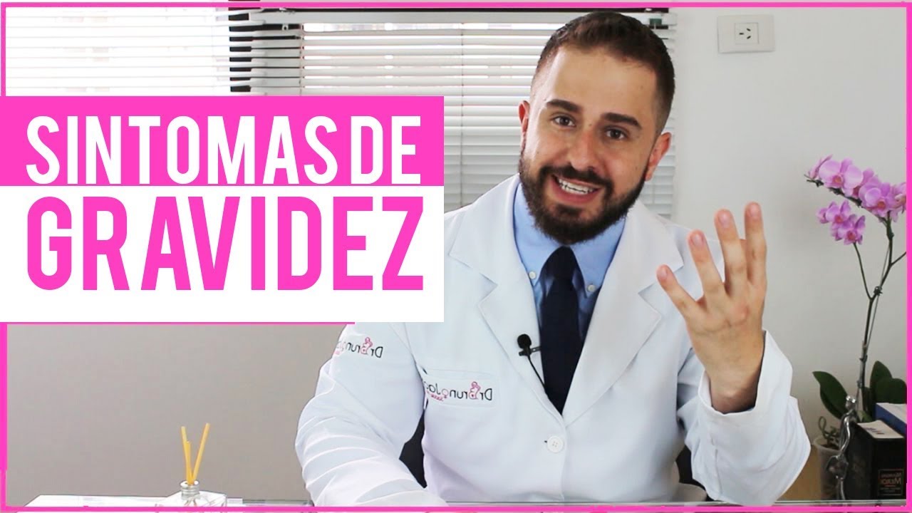 PRIMEIROS SINTOMAS DE GRAVIDEZ (EITAAA) - Dr Bruno Jacob