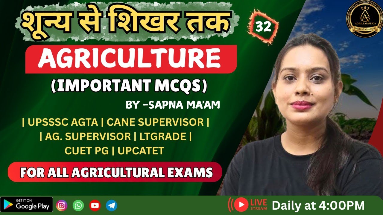 IMPORTANT PYQ & CONCEPT 32 Ag.supervisor |AGTA | CANE SUPERVISOR LT GRADE | Agriculture BY Sapna Mam