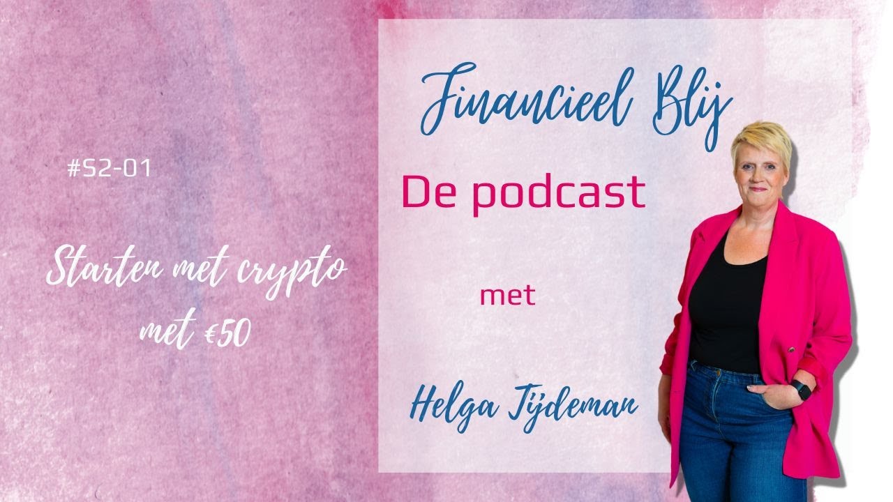 Podcast | #S2-01 Starten met crypto met &euro;50