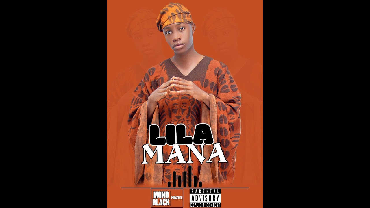 MONO BLACK_LILA_MANA( AUDIO OFFICIEL)