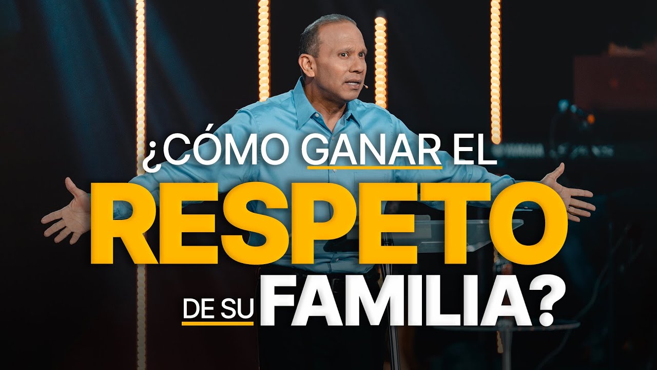 ¿Cómo GANAR EL RESPETO de su familia? Sixto Porras le enseña cómo formar un hogar fuerte.