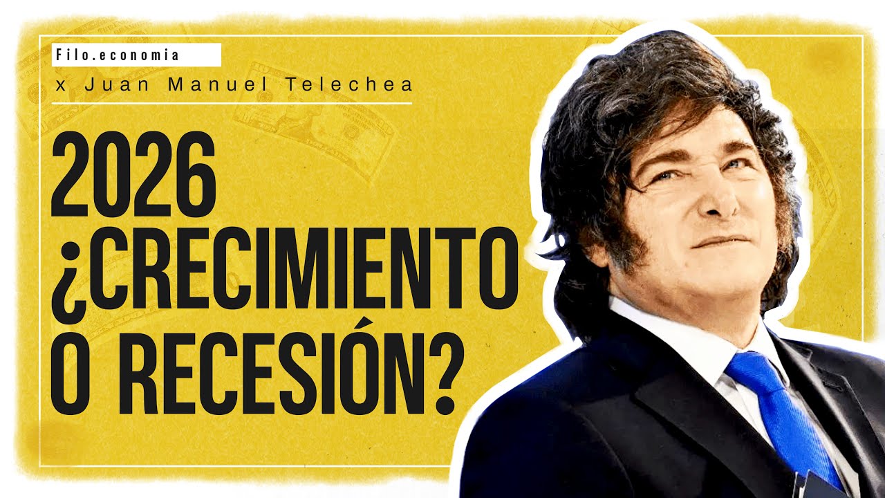 La economía frenó: ¿puede Milei reactivarla en 2026? | Filo Economía